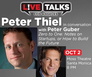 Peter Thiel w: Peter Guber at Live Talks LA