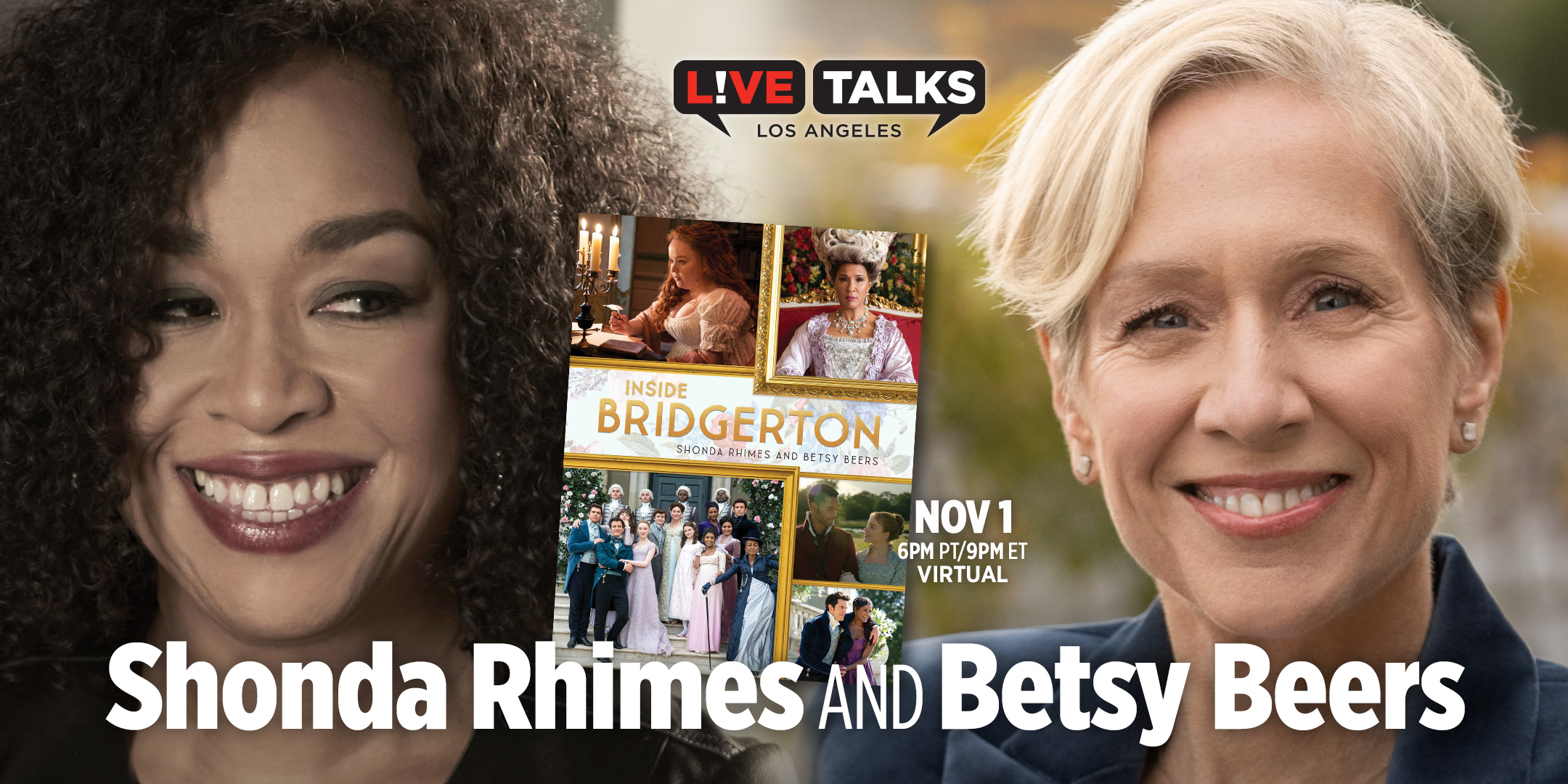 Shonda Rhimes And Betsy Beers With Katie Lowes Nov 1 Virtual Live Talks Los Angeles