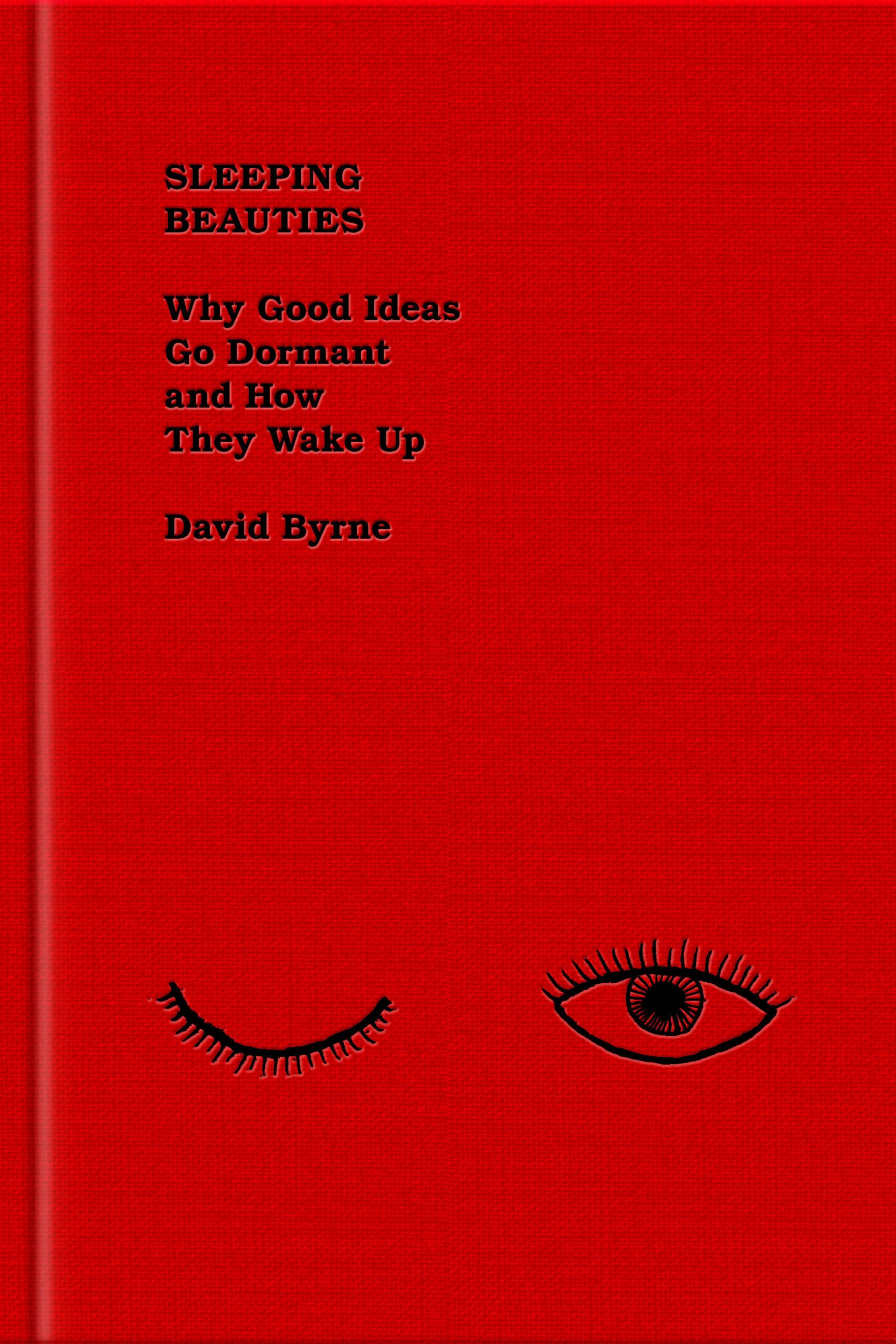 Sleeping Beauties by David Byrne